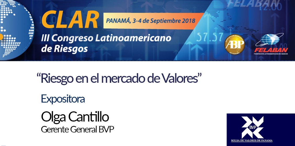 LatinexBolsa's tweet photo. Olga Cantillo, de la BVP, aportará sus conocimientos y experiencia dentro de la industria financiera sobre cómo gestionar riesgos derivados de las actividades propias del mercado de capitales. @FelabanOnline #BVP #asociacionbancariadepanama #CLAR2018 @olcantillo https://t.co/8KuF0k5fk7