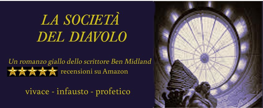 benmidland's tweet photo. NOW IN SHOP: l'ultimo thriller di Ben Midland, "LA SOCIETÀ  DEL DIAVOLO".
Un romanzo controverso pieno di eccitazione. Scopri la vera natura e le pratiche ripugnanti degli attuali occupanti del Vaticano, i membri della Società di Gesù Cristo.

#libri #nuovo #romanzo #giallo https://t.co/uWuVEAfIhF