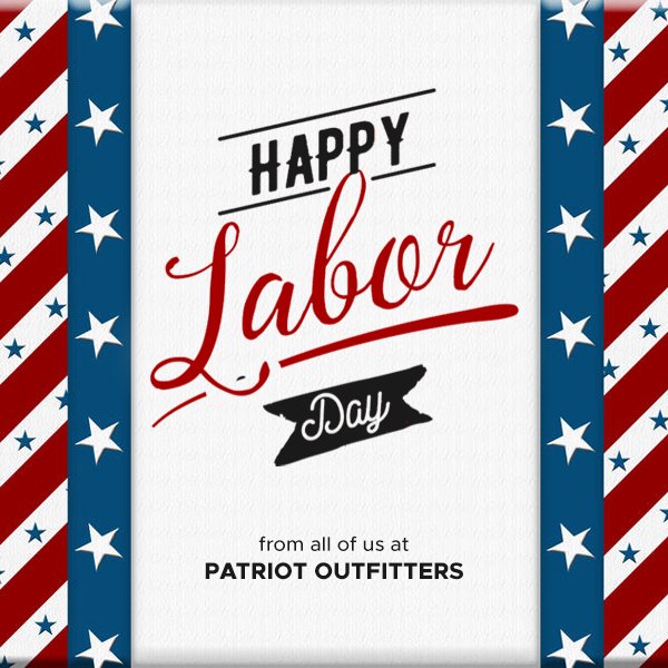 PatOutfitters's tweet photo. "Dare to be honest and fear no labor." - Robert Burns

Wishing you and your family a Happy Labor Day! 😃 https://t.co/mG7c6WWZGK