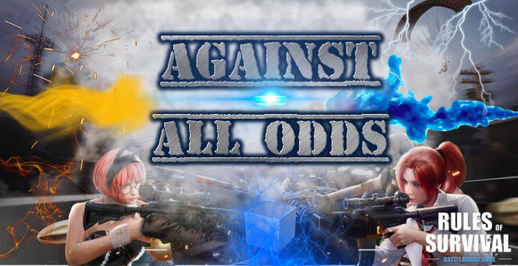 Show us the meaning of "Against All Odds" to win Rewards &amp; Stardom!! 
Join here --> rulesofsurvival.16163.com/forum.php?mod=…