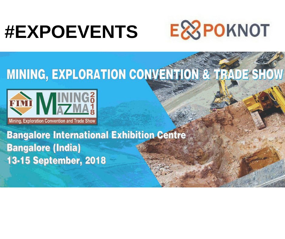 expo_knot's tweet photo. #ExpoEvents "Mining Exploration Convention & TradeShow" will be held from 13-15th Sept '18 at BIEC, Bangalore, India. The event is held by #FIMI #PDAC and #MSTA #Canada to bring various stakeholders from the mining value chain on the same platfor
@EY_MiningMetals @plattsmetals https://t.co/2rHcgmyVhS