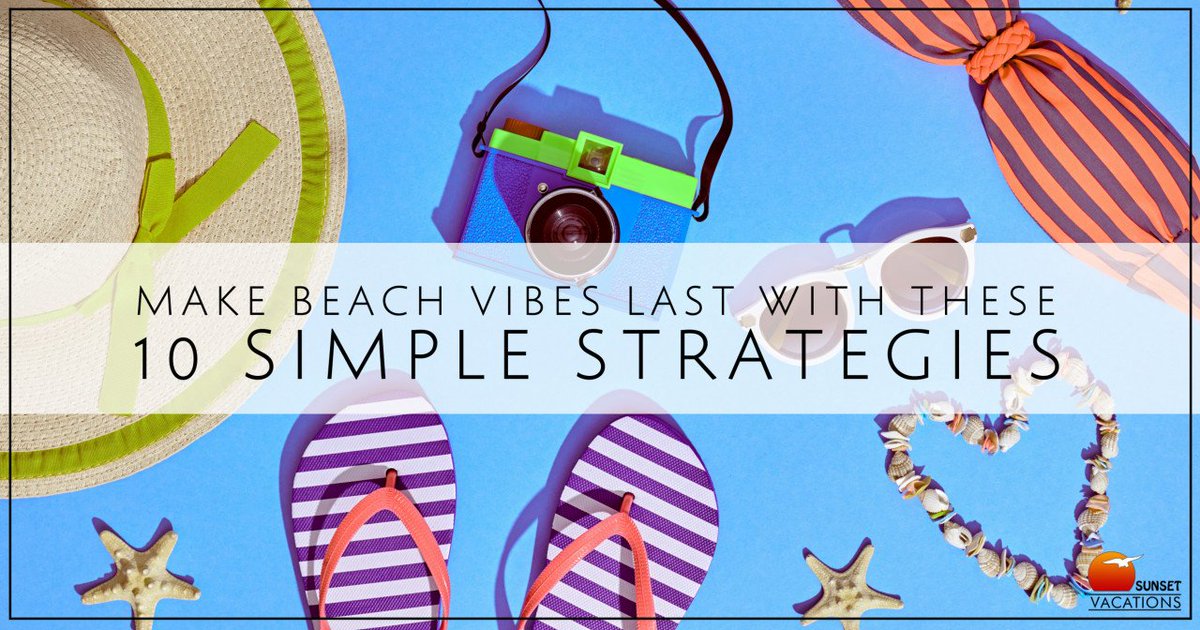 SunsetBeachVaca's tweet image. Needs some fun and easy ways to keep the #summervibes all year long? Check out our #top10hacks here! ☀️ bit.ly/2NJBctN