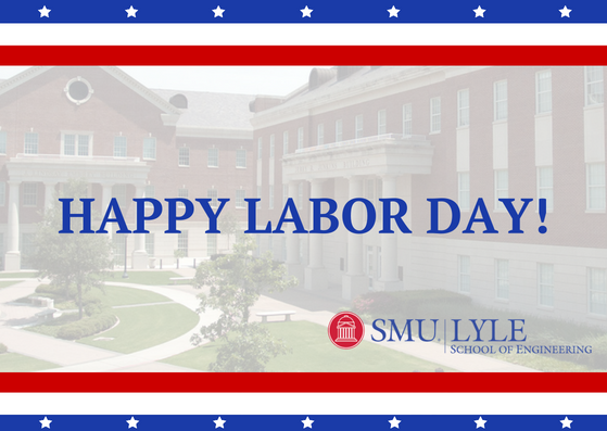 lyleengineering's tweet photo. Thank you to those who work to make SMU Lyle School of Engineering a special place! #smu #lyleengineering #LaborDay https://t.co/7j9VoeW3tu