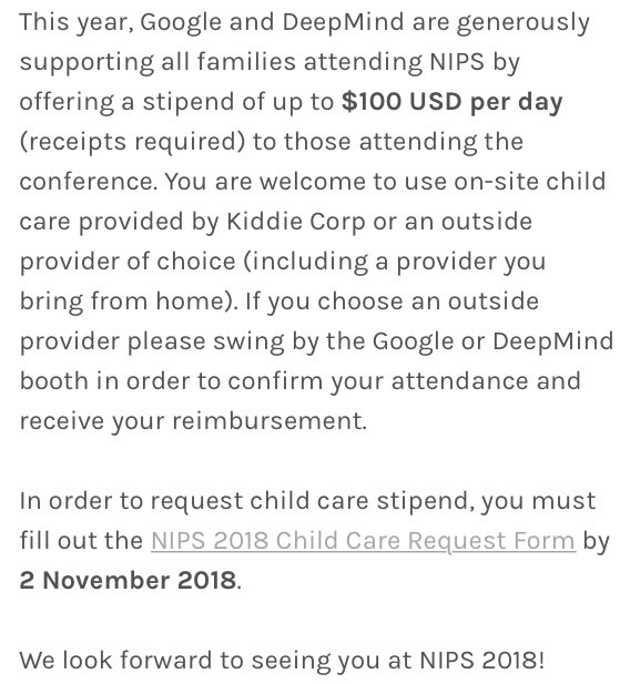 Inclusion in ML (@inclusioninml) on Twitter photo Are you attending <a href="/NipsConference/">Ronny MacIntoshes Plus Jr 🐀</a> & need childcare? 👶👨👨👦👩👩👦👪
Onsite care is available; you can request a stipend up to US$100/day from sponsors by 2Nov for any care option.
nips2018inclusion.weebly.com/childcare.html
Plz spread the word, esp to those not on Twitter!
#machinelearning Are you attending <a href="/NipsConference/">Ronny MacIntoshes Plus Jr 🐀</a> & need childcare? 👶👨👨👦👩👩👦👪
Onsite care is available; you can request a stipend up to US$100/day from sponsors by 2Nov for any care option.
nips2018inclusion.weebly.com/childcare.html
Plz spread the word, esp to those not on Twitter!
#machinelearning