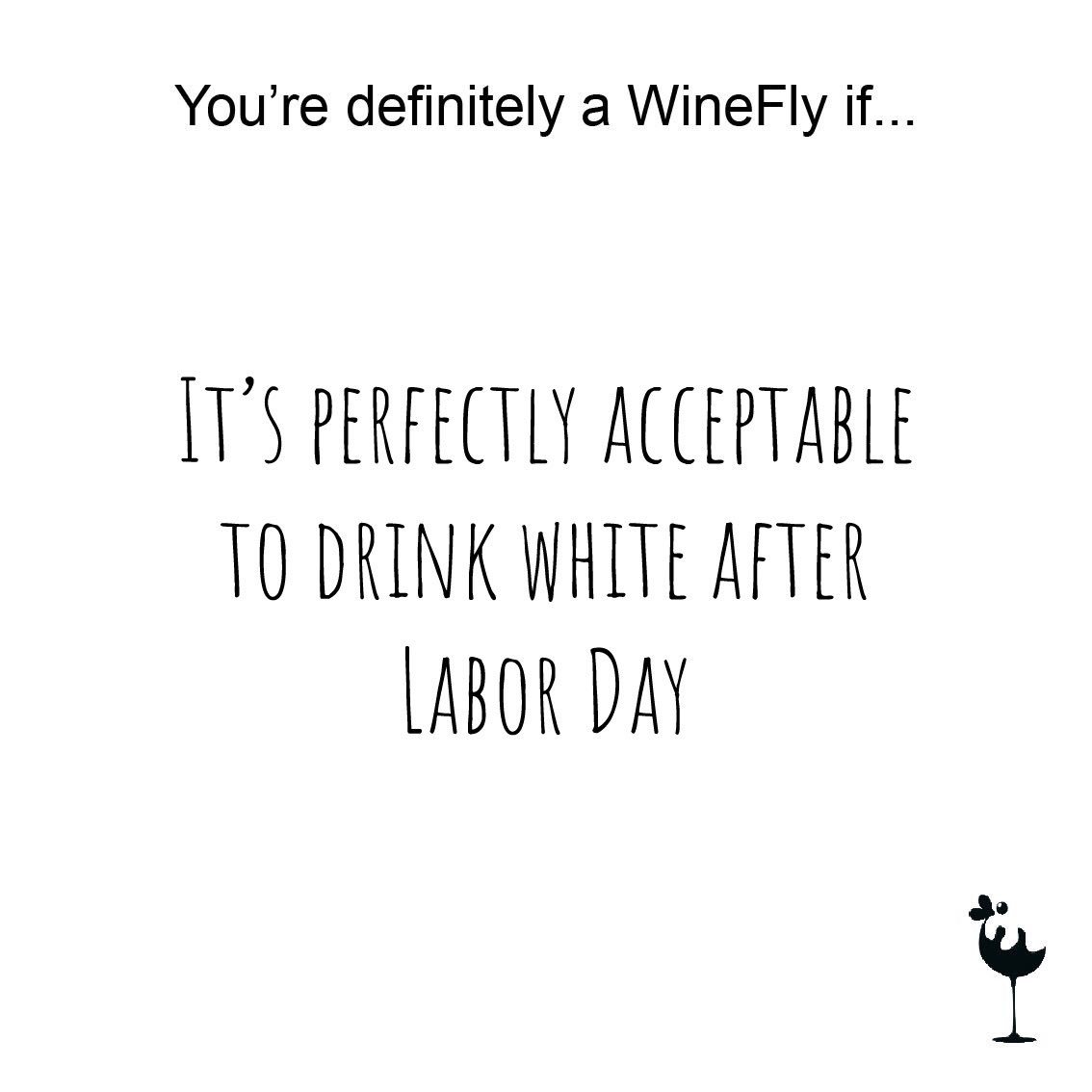 wine_fly's tweet photo. No faux pas judgements here! #happylaborday #winefly
. . .
#winelover #wino #vino #wineoclock #mondaymotivation #winetime #wine #laborday https://t.co/1ZjeNmNYDW