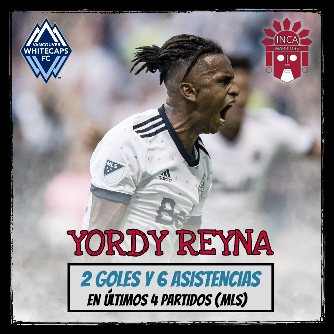 Inca_Warriors's tweet photo. El delantero peruano Yordy Reyna (@WhitecapsFC) atraviesa por un buen momento en la MLS de Estados Unidos. https://t.co/8VvNqtW3mn