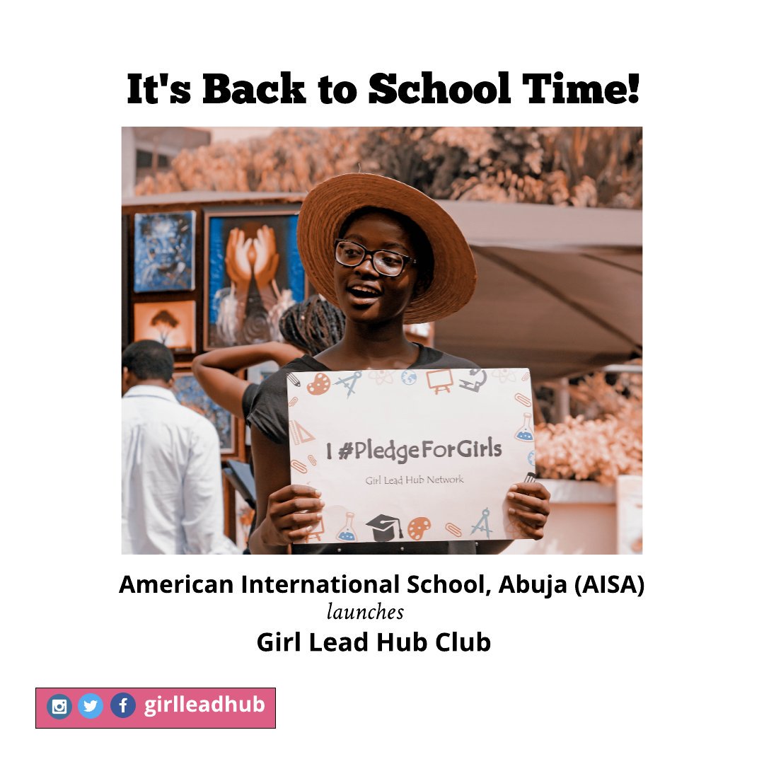GirlLeadHub's tweet photo. We are excited to announce that we've officially registered our first school club! Girl Lead Hub AISA is one of service clubs at the American International School Abuja. https://t.co/Hd52JxlW6k