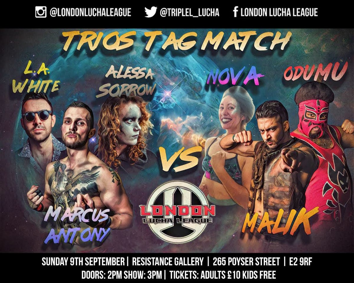 TripleL_Lucha's tweet photo. Trios Tag Team action comes your way this Sunday! Team Ego/Maniac of @MarcusAntony__, @AlessaSorrowSH &amp; @lawhitewrestler reunite at #TheSuperTastyShow to face Nova, ‘The African Lion’ @Odumu254 and the man whose respect he earned at London Brawling, ‘The Heavy Hitter’ @malik_pw! https://t.co/X5i96Ci5z9