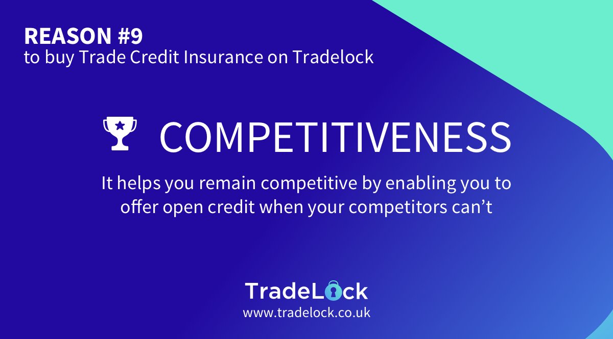 TradelockCover's tweet photo. Top reasons to buy Trade Credit Insurance on #tradelock
REASON 9/10 -----> COMPETITIVENESS
https://t.co/WuzOn9KQcd
#sme #tradelock #risk #tci #insurance #uk #startup #profitability #competitiveness https://t.co/7wmQPiIosH