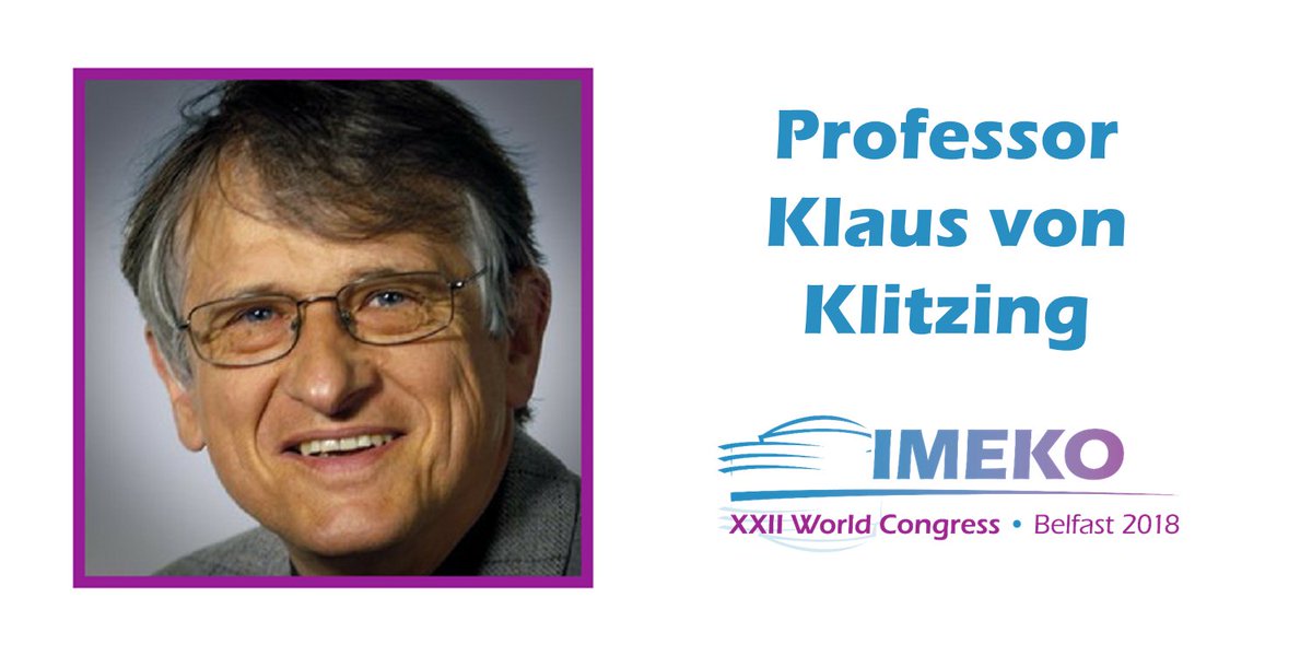 IMEKO2018's tweet photo. Join us this morning at 9:30am in the Auditorium for the @InstMC Hartley Prize Lecture where Professor Klaus von Klitzing will be awarded the InstMC Hartley medal. https://t.co/Rg0CNYz7sH