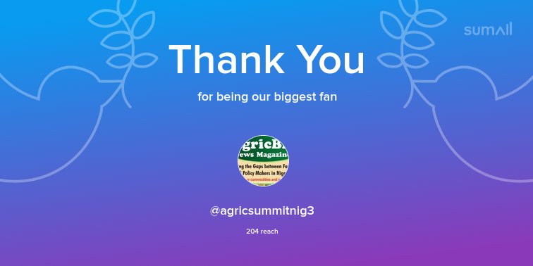 Our biggest fans this week: <a href="/agricsummitnig3/">agricsummitnigeria</a>. Thank you! via sumall.com/thankyou?utm_s…