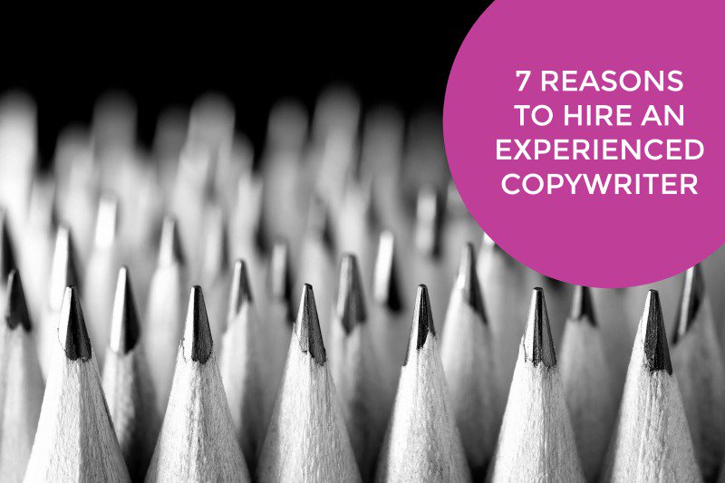 7 reasons to hire an experienced #copywriter - the latest from the AMBITIOUS blog. What would make you hire one? ow.ly/UnId30lFauc #contentstrategy #editorial