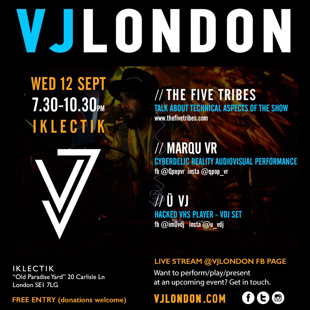 12 Sept - VJ London Meet-up &amp; Showcase w/ The Five Tribes - talk on tech aspects of show, <a href="/qpopvr/">marQu vr</a> - Cyberdelic Reality AV perfo, Ü vj - Hacked VHS set. More info tinyurl.com/y7kk5lyy
#vjing #livevisuals #AV #hacking #talk #live #london #audiovisual