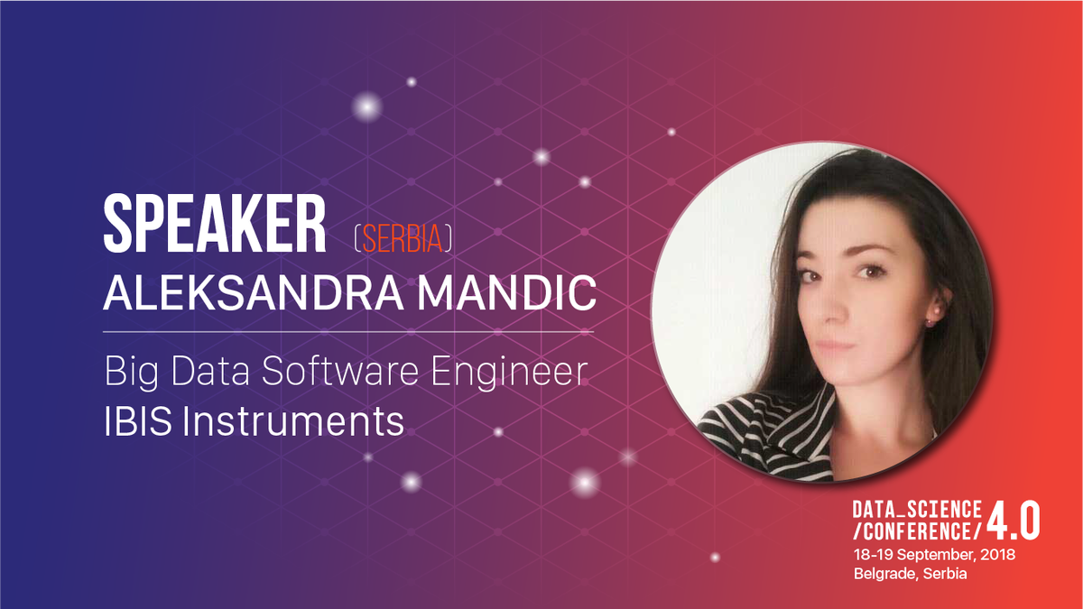datasciconf's tweet photo. Aleksandra Mandic - Big Data Software Engineer at @IbisInstruments  will be speaking about Power of #BigData and #DataScience in service of excellent customer experience.
Book your ticket now: https://t.co/Hj5y0jA9B0

#speakers #talks #ml #technology #network #software #analyzing https://t.co/mLUePBlNXy