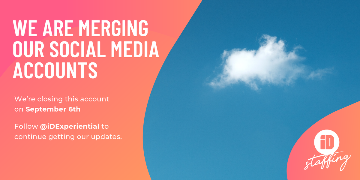 iDStaffing's tweet photo. We are merging our Staffing account with our main agency account. 
Follow @iDExperiential for all the latest updates.
Don't miss out! https://t.co/egcblxPC72