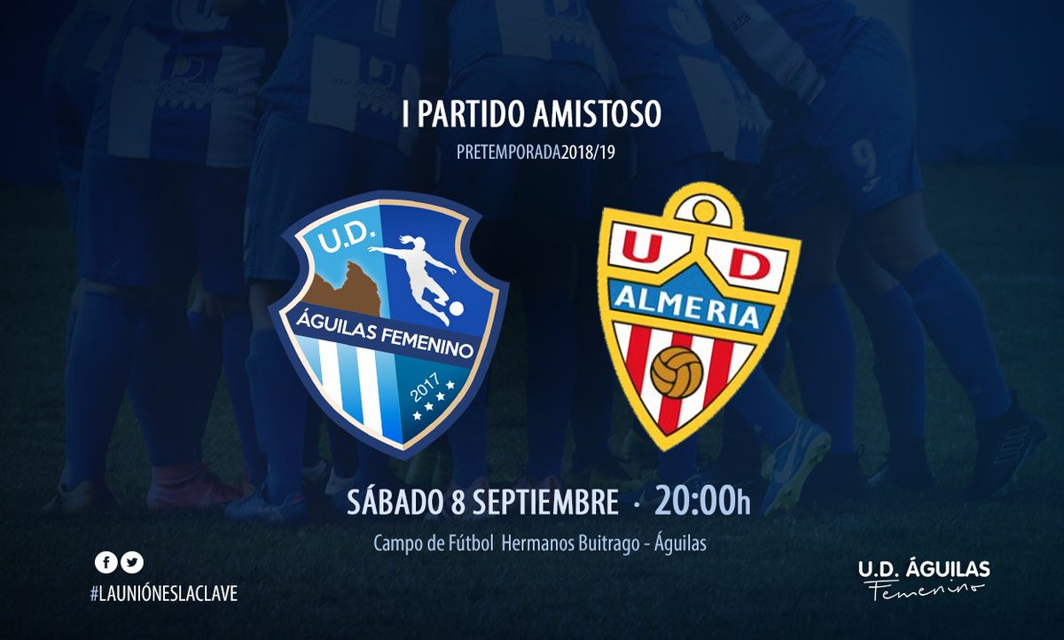 UDAguilasFem's tweet photo. ¡VOLVEMOS al terreno de juego!

⚽ ✨ Este fin de semana tenemos nuestro primer partido amistoso de esta Pretemporada 2018/19, en casa, ante un Gran Equipo > @FemeninoUDA

⏰ SÁBADO 8 > 20:00h
Campo Hermanos Buitrago #Águilas 

¡Os esperamos!
#UDÁguilasFemenino #LaUniónEsLaClave https://t.co/GdOQMQ8C31
