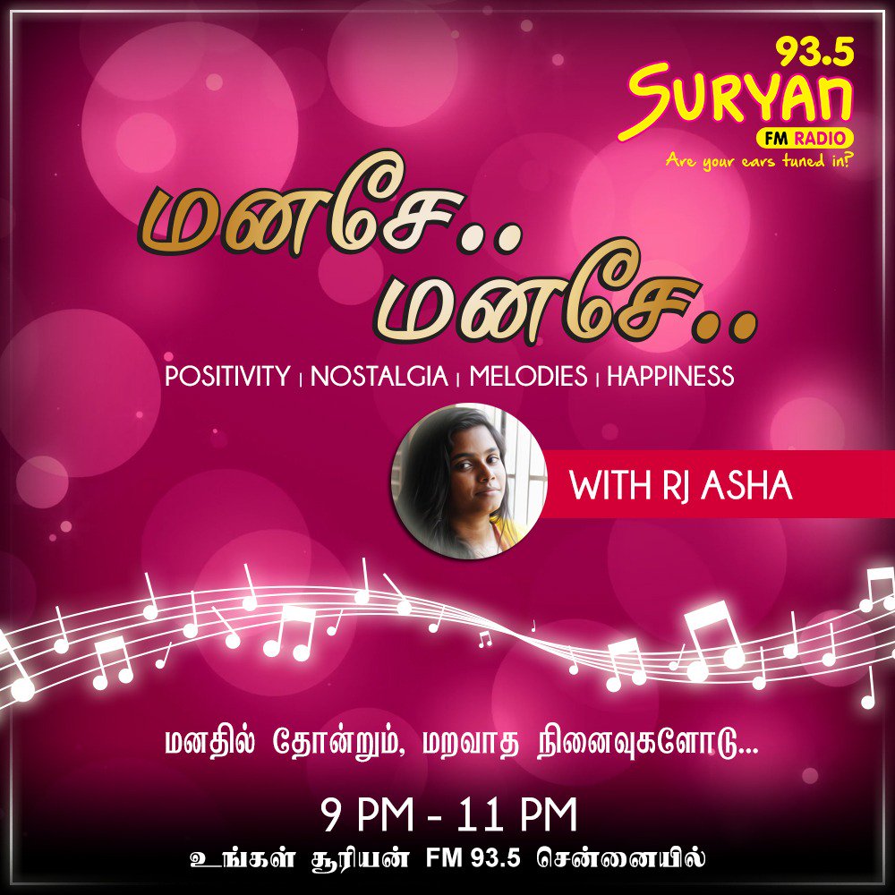 SuryanFM's tweet photo. Tune in to #SuryanFM Chennai from 9 pm to 11 pm to catch RJ Asha on #ManaseManase https://t.co/fomlFWYabr