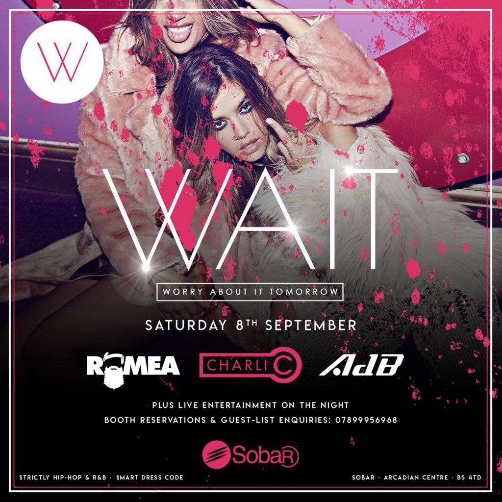 SobarWait's tweet image. Worry About It Tomorrow 👈🏼

WAIT Saturdays 🎈@SobarUK 

The Line Up 🎶 👏🏼 

- @DJRomea 🎧 
- @charlideejay 🎧 
- @AdBdeejay 🎧 

How good was Last Saturday ? 👀 Who’s Out This Saturday? 👀 

Booths? 🍾
Guestlist? 📝 

Pop Up 📲