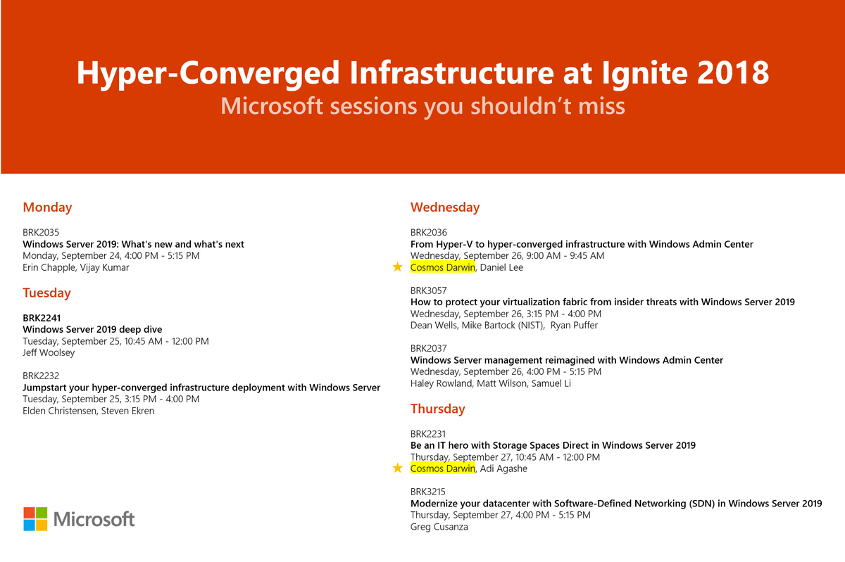 CosmosDarwin's tweet image. Excited about Hyper-Converged Infrastructure and #StorageSpacesDirect in #WinServ 2019? Don&apos;t miss these sessions at @MS_Ignite 2018! Sept 24-28 in Orlando, FL. Highlighted my own 😎 many MVP and Partner sessions too, will tweet those next... myignite.techcommunity.microsoft.com/sessions