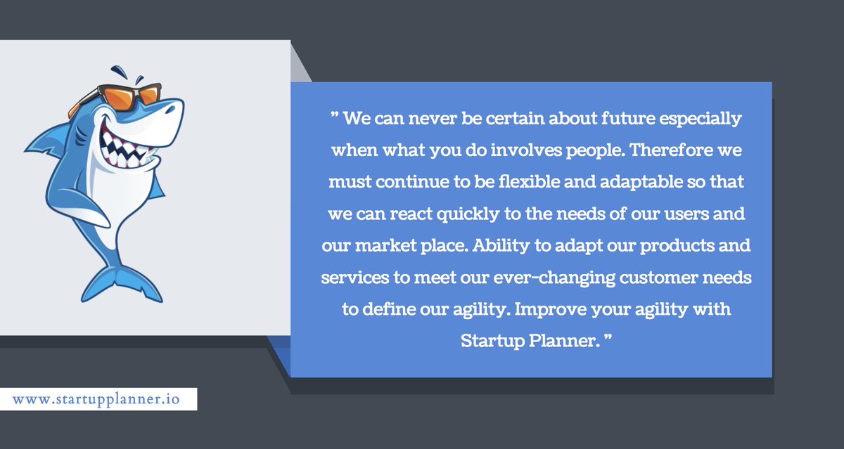 Startup_planner's tweet photo. We must continue to be flexible and adaptable so that we can react quickly to the needs of our users and our marketplace. Ability to adapt our #products and services to meet our ever-changing customer needs to define our #agility. Improve your agility with #Startup Planner https://t.co/sqR5w6MHzj