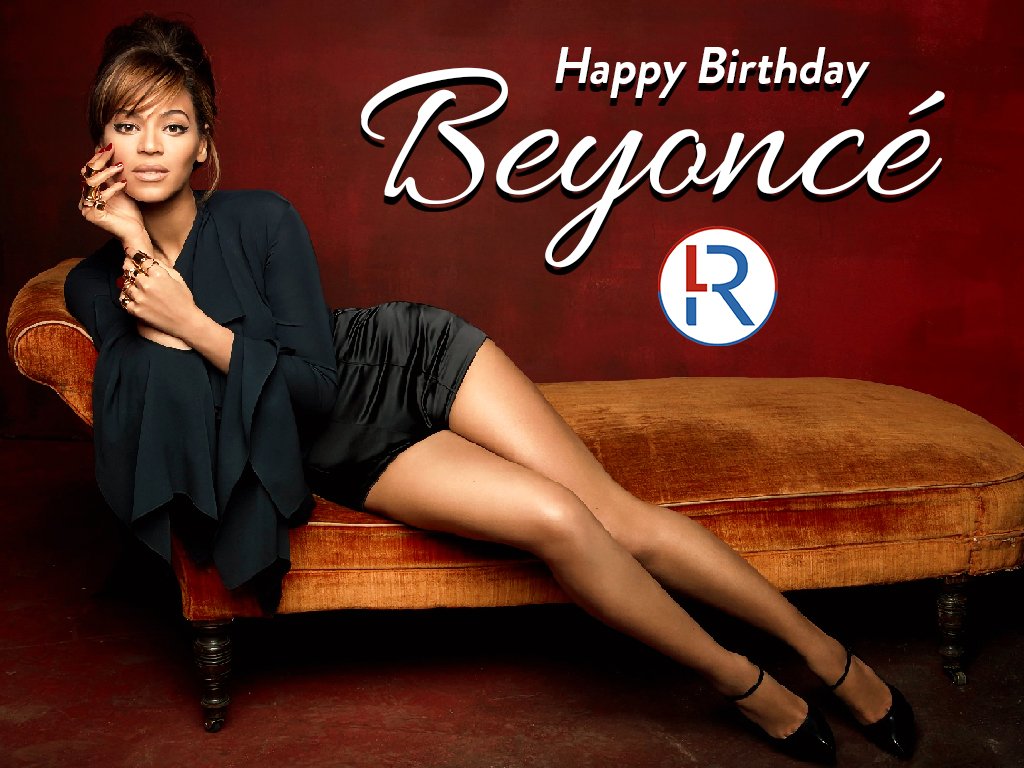 Happy 37th Birthday to the phenomenal Knowles  