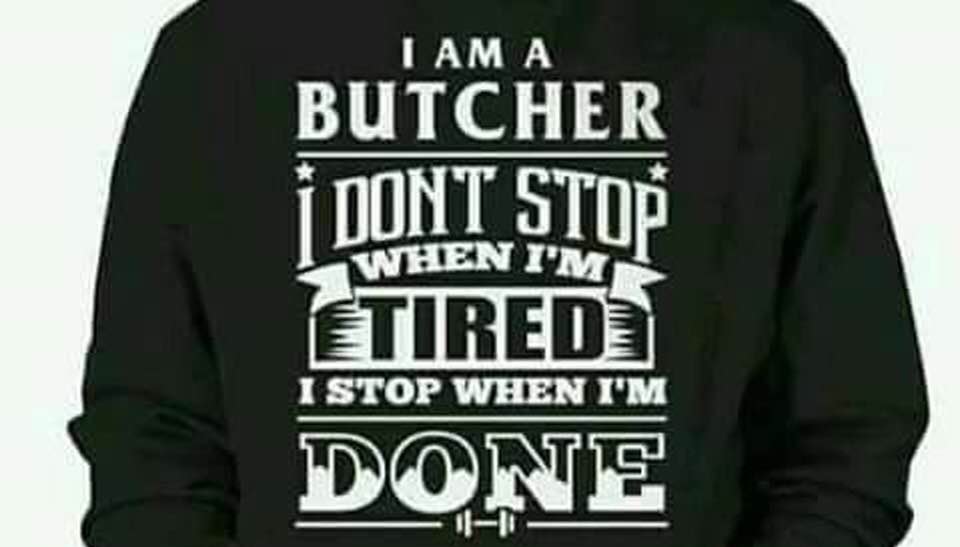 Othmar53's tweet image. There's a lot of truth in this. :) #butchers #eatmeat #meatisgood #lovetowork