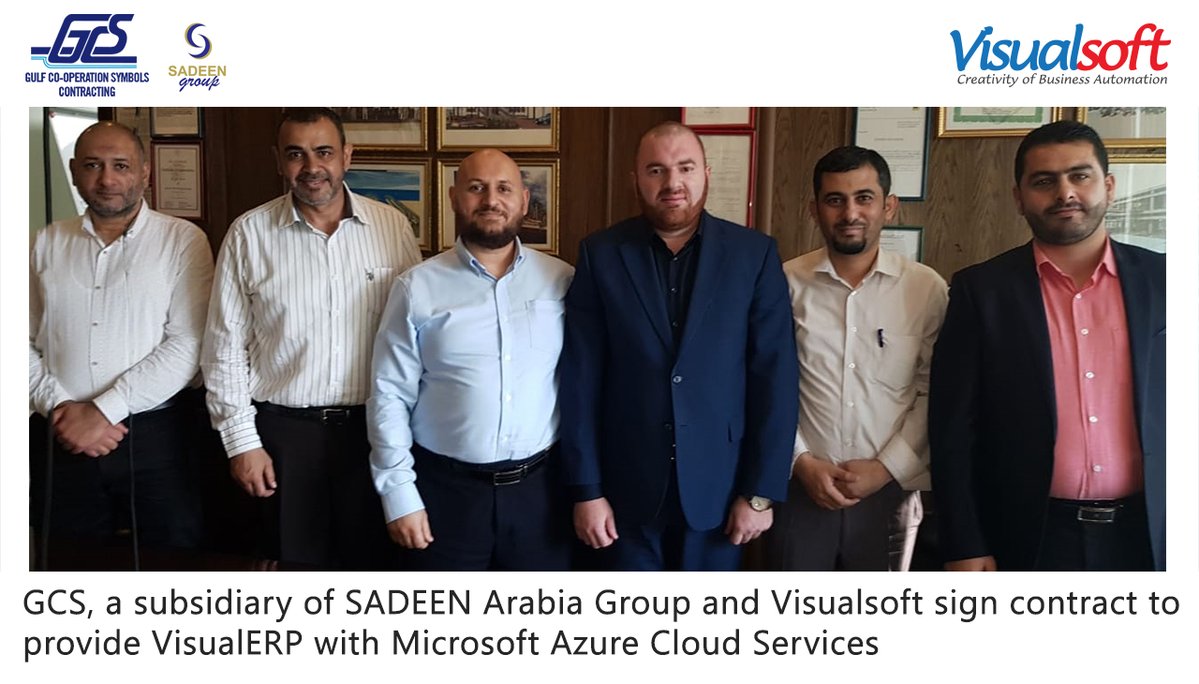 Visualsoft_net's tweet image. GCS(@GulfSymbols), a subsidiary of Sadeen Group and #Visualsoft sign contract to Provide #VisualERP with #Azure Cloud Services