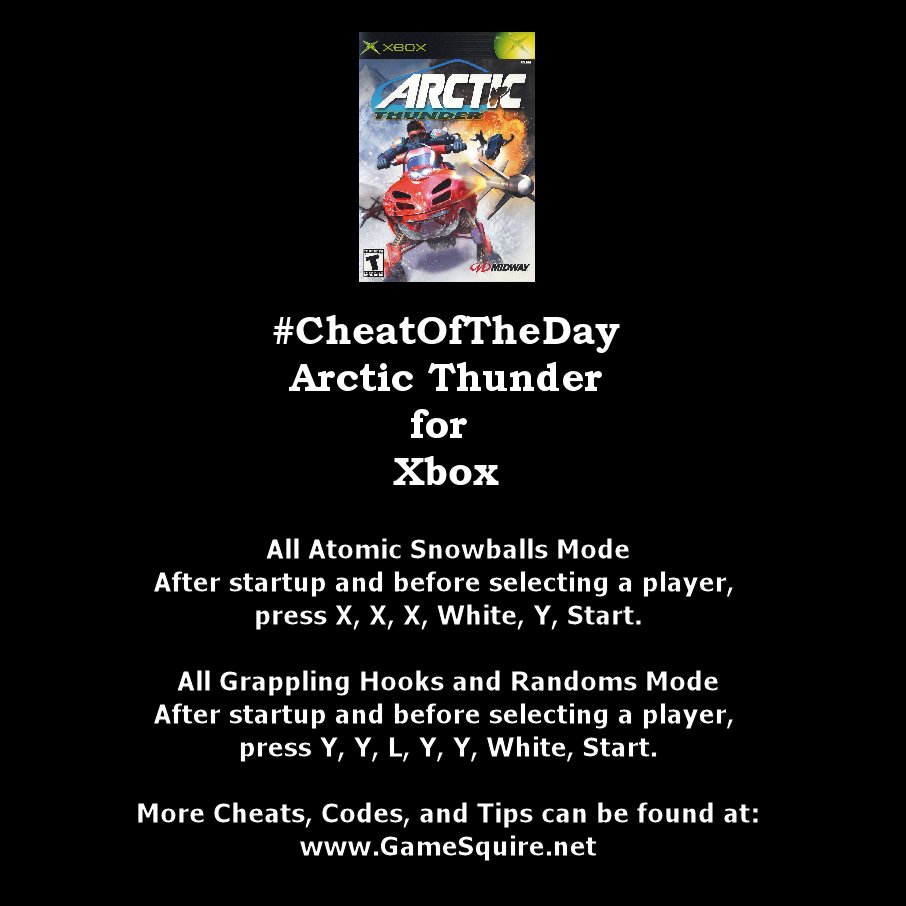 GameSquire's tweet photo. #CheatOfTheDay #ArcticThunder All Atomic Snowballs Mode &amp; All Grappling Hooks and Randoms Mode #OriginalXbox https://t.co/IfvAKGJlkz #InlandProductions #MidwayGames #MicrosoftXbox #Xbox #Gaming #Gamers #Gamer #GamersUnite #RetroCollective #GameCollector #VideoGames #VideoGamer https://t.co/hY2vgSzBTd