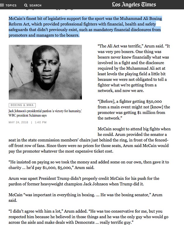 As a champion of boxers, not just the sport of boxing, McCain fought for financial transparency from promoters- this was TO PROTECT BOXERS.  https://www.mccain.senate.gov/public/index.cfm/press-releases?ID=D2F95B28-EC7D-4CD5-9CE1-D3FFAEA893BB