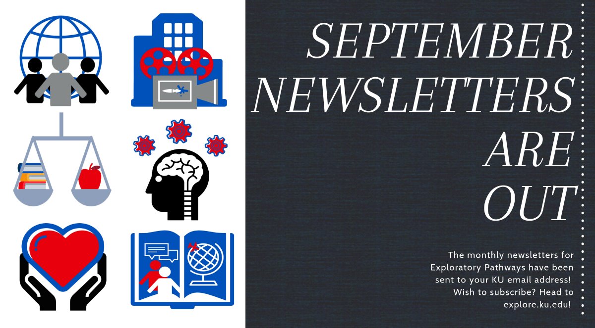 KUAdvising's tweet image. {Exploratory Pathway} September newsletters are out! #PathwaysKU Check out this months suggested events just for your pathway and get involved! explore.ku.edu ❤️💙