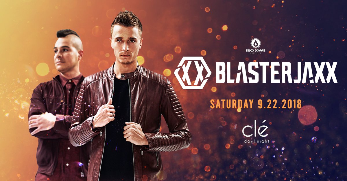 CleHouston's tweet image. Announcing the Clé debut of @Blasterjaxx,  Saturday September 22nd at Cle! 🚀 💥Tickets on sale NOW at: bit.ly/BlasterCle