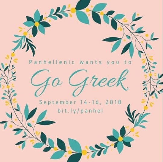 Get ready to Go Greek! Let's kickoff a great start to the school year with formal recruitment this September!
