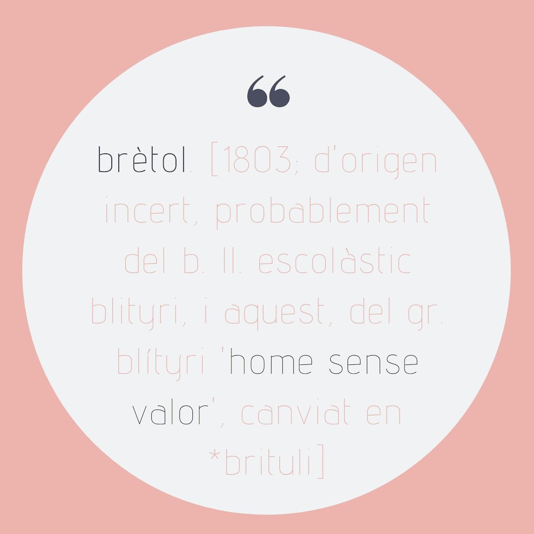 Tina_Font's tweet photo. ⭕️ B R È T O L: a l'#HomeSenseValor
➖ ➖ ➖ ➖ ➖ ➖ ➖ ➖ ➖
▶️ #Font | @enciclopediaCAT
🖌️ #Disseny | @CFontCOMCRIM
*
#Setembre2018 | #Creativitat | #LlenguaCatalana | #RiquesaLingüística | #Diccionari | #Brètol | #Bretolàs | #Bretolada | #Bretolades | #Dedicatòria https://t.co/7pX2R3F4i3
