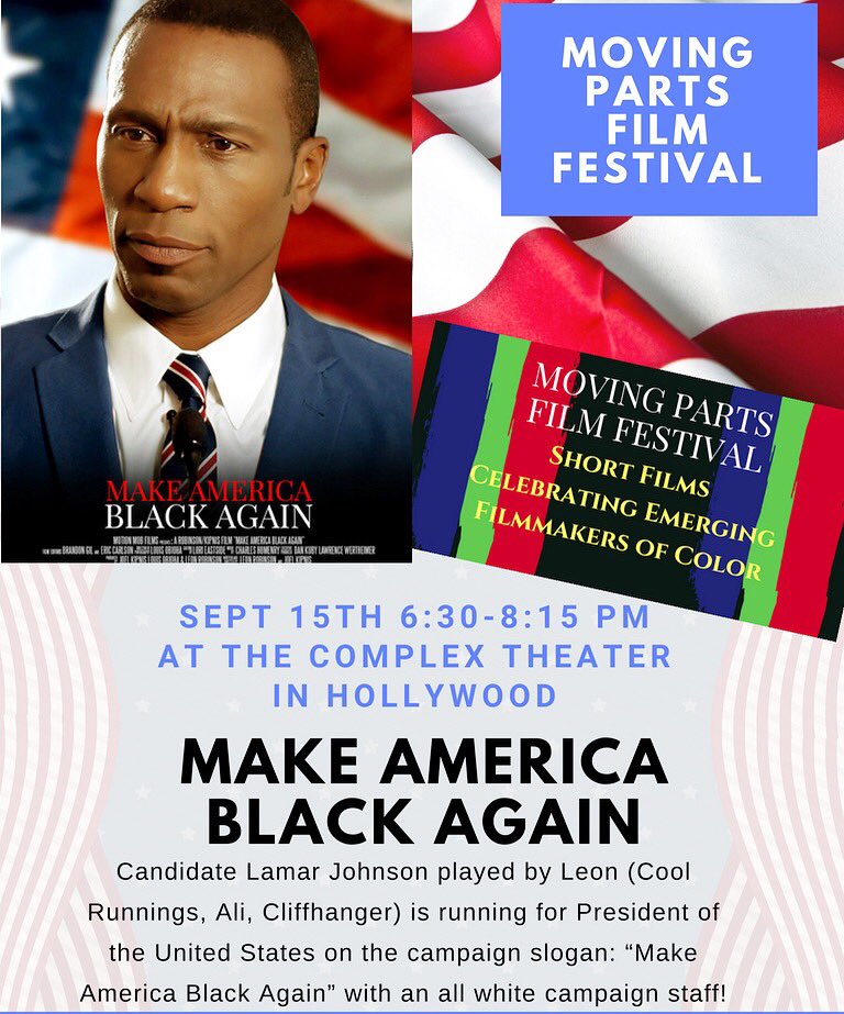 justleon's tweet image. Hollywood - SAVE THE DATE! Saturday. Sept. 15th
#makeamericablackagain Screening @movingpartsfestival #hollywood @complexhollywood