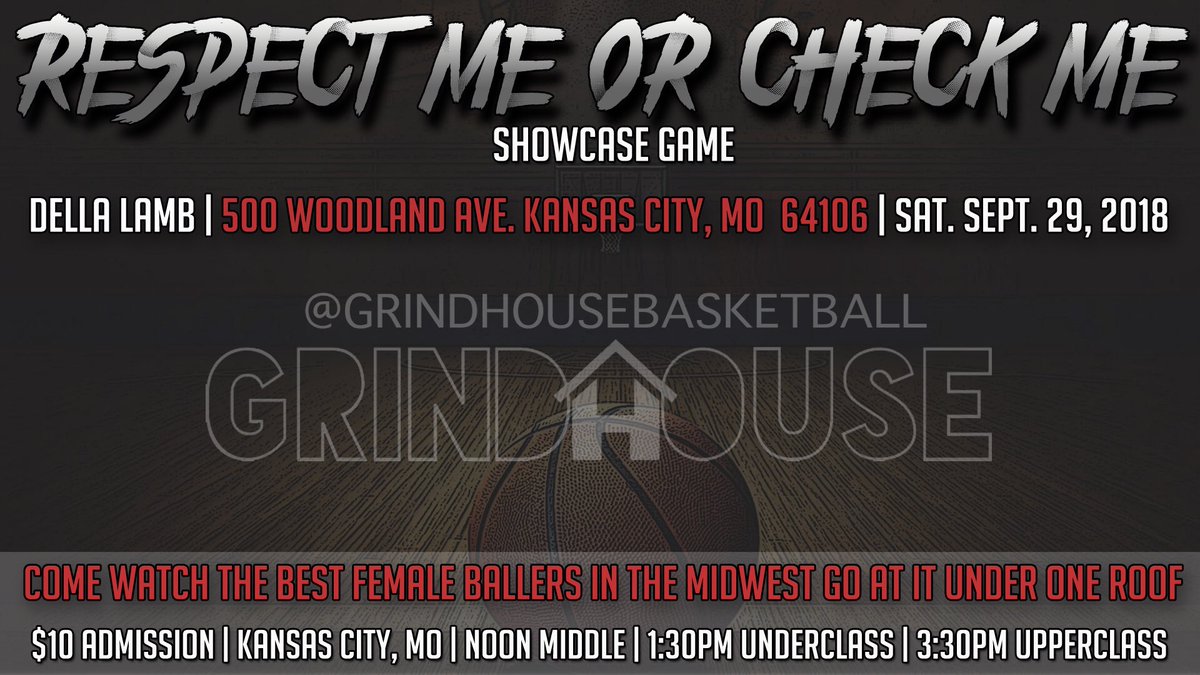 GrindHouseBB's tweet photo. #RespectMeOrCheckMe Showcase Game

📆 Sept 29, 2018

📍 Della Lamb 

🚦 500 Woodland Ave. Kansas City, MO

⛹🏽‍♀️ ‘23 @LaciSteele2023 (OK) COMMITTED ✅

3️⃣ GAMES 
Middle School: NOON
Underclass: 1:30PM
Upperclass: 3:30PM
4️⃣8️⃣ PLAYERS 
1️⃣ GYM https://t.co/oC1sITnQCX