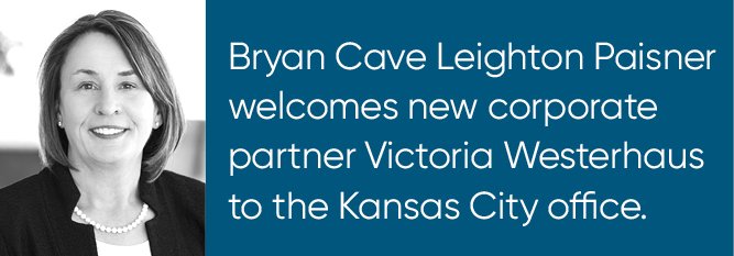 Victoria Westerhaus has joined the firm as a partner in the M&amp;A and Corporate Finance and Securities &amp; Corporate Governance Groups. Westerhaus will reside in the #KansasCity office. bclp.legal/2NLP2Mh