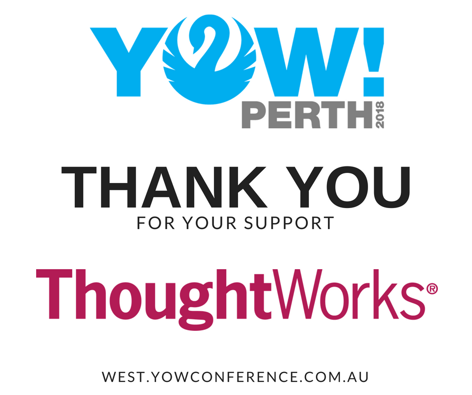 jalnidh's tweet photo. RT yow_conf: A big THANK YOU to thoughtworks for joining us as our GOLD COMMUNITY sponsor for YOW!Perth tomorrow! #YOWPerth

https://t.co/7oPqRkFtD4 https://t.co/YOkdj4qVIJ