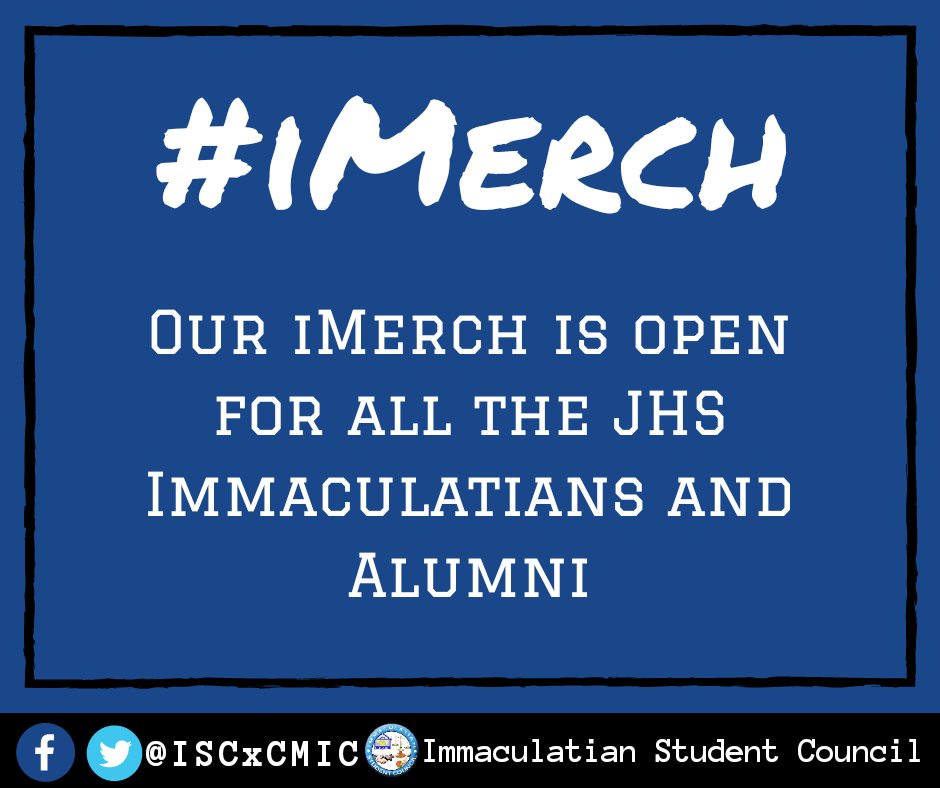 ISCxCMIC's tweet photo. #iMerch: Our iMerch is open for all JHS Immaculatians and Alumni.
Feel free to order, just message us on our official Immaculatian Student Council page. You can also DM us on our official Twitter account @ISCxCMIC. Thank you! #ISCServesAsOne https://t.co/W1sompn2cR