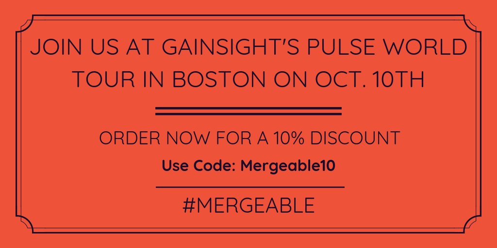 getmergeable's tweet photo. Join Mergeable in Boston on October 10th for Gainsight's #PulseWorldTour. Use code: 'Mergeable10' for a 10% discount. See you there! https://t.co/6AvhYvYMUT