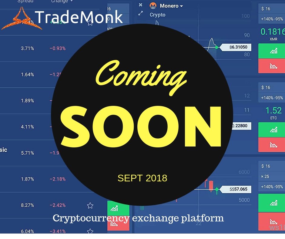 BTCMONK11's tweet photo. COMING SOON.....
We are launching a new platform to exchange digital assets with various new features.
#Trademonk - Digital currency exchange 
*Supports Fiat and cryptocurrencies.
*You can trade at 0% fees.
*internal transaction free.
*limit trade option. https://t.co/i2ggdao0Up