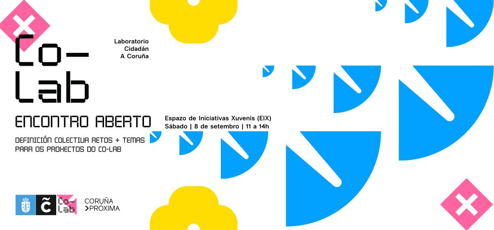 Ven este sábado 8 de setembro ao Encontro Aberto do #ColabCoruna. Tes unha idea ou unha proposta para a próxima convocatoria do Laboratorio Cidadán? Participa! facebook.com/events/3097193…