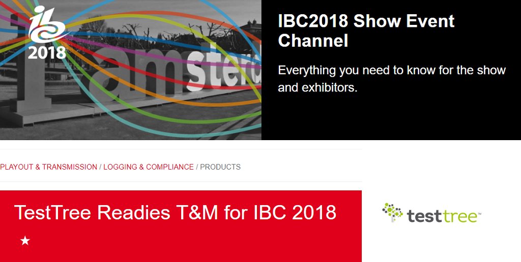 TestTree_news's tweet photo. Thank you @BroadcastBridge for featuring TestTree in your @IBCShow event channel. Really appreciate the coverage.
We look forward to seeing you on Stand 2.A46 for a demo of our newly launched #StreamProbe - https://t.co/jeRRF5DwoA
#TestTree #IPTV #OTT #IBCShow #IBC2018 https://t.co/NIWNQJrVAL