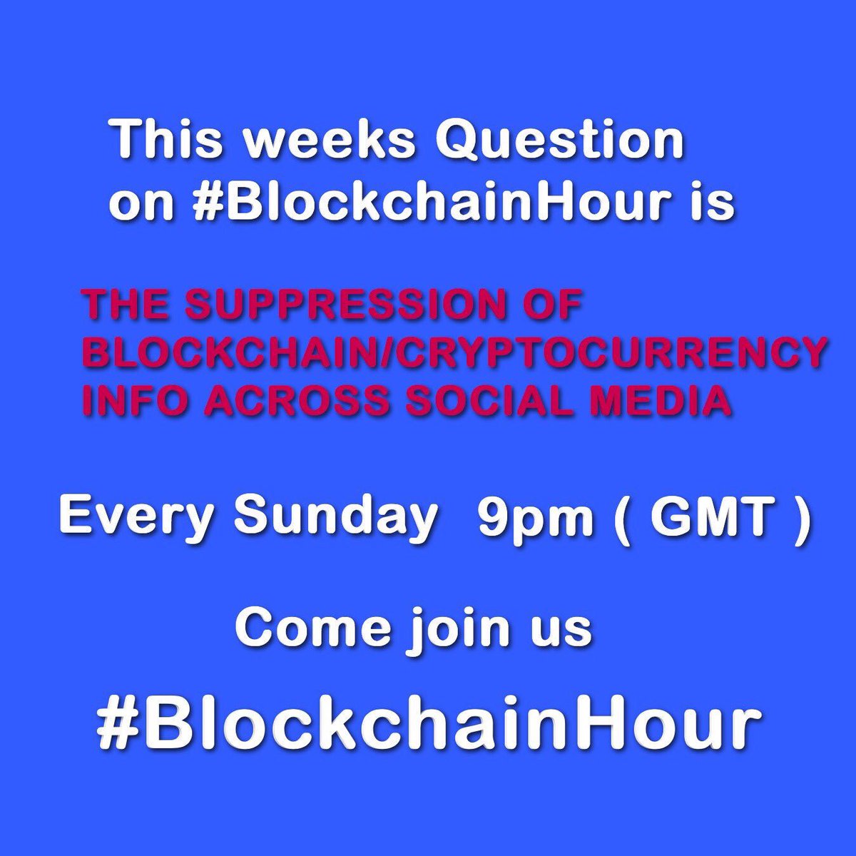 BlockChainHour's tweet image. Hope everyone is enjoying today #WBFLondon              This Week on #BlockchainHour                                                            Suppression of #Blockchain #cryptocurrency info across #SocialMedia . #wbflondon #wbf #crypto #Fintech #worldblockchainforum