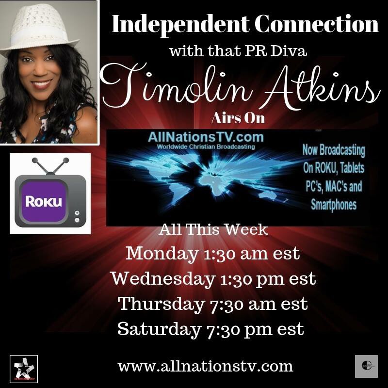 Today on @AllNationsTV  check out #ThatPrDiva #TimolinAtkins with #IndependentConnection airing at 1:30pm est 12:30pm cst 9:30 pm pst @TAGEntGroup  #artistexposure #NewMusicAlert #artistbranding #globalexposure @Tonyd947 @NAP_SHOW