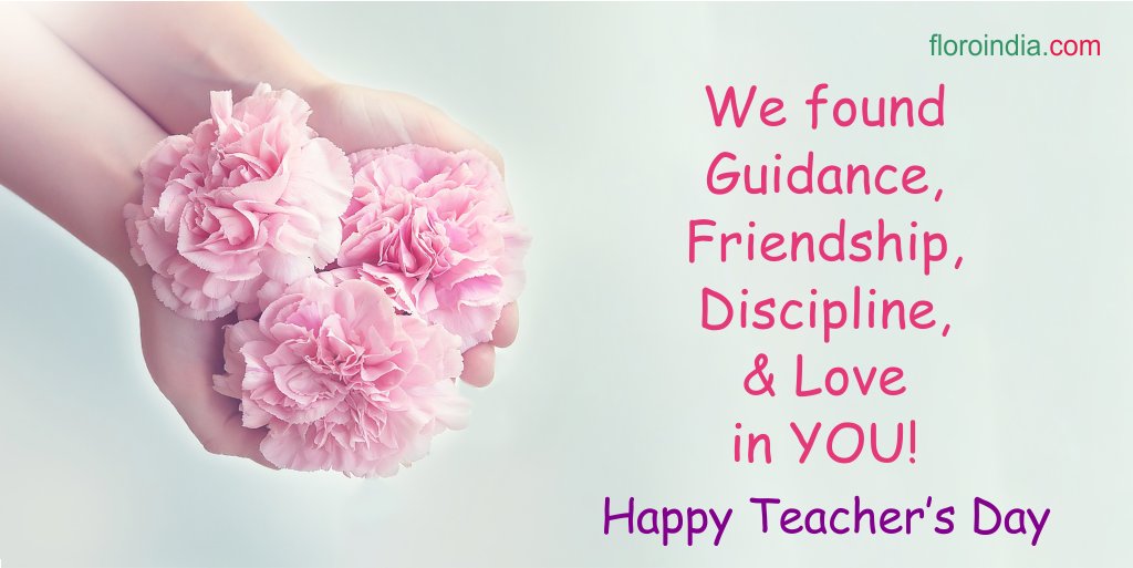 FloroIndia's tweet photo. I've Found The Light Because Of You! 
I've Found The Way Towards Success Because Of You &amp; That's Why I Can Never Forget You! 
Happy Teacher's Day.
#TeachersDay2018 #FloroIndia https://t.co/rV9aTXOjRY