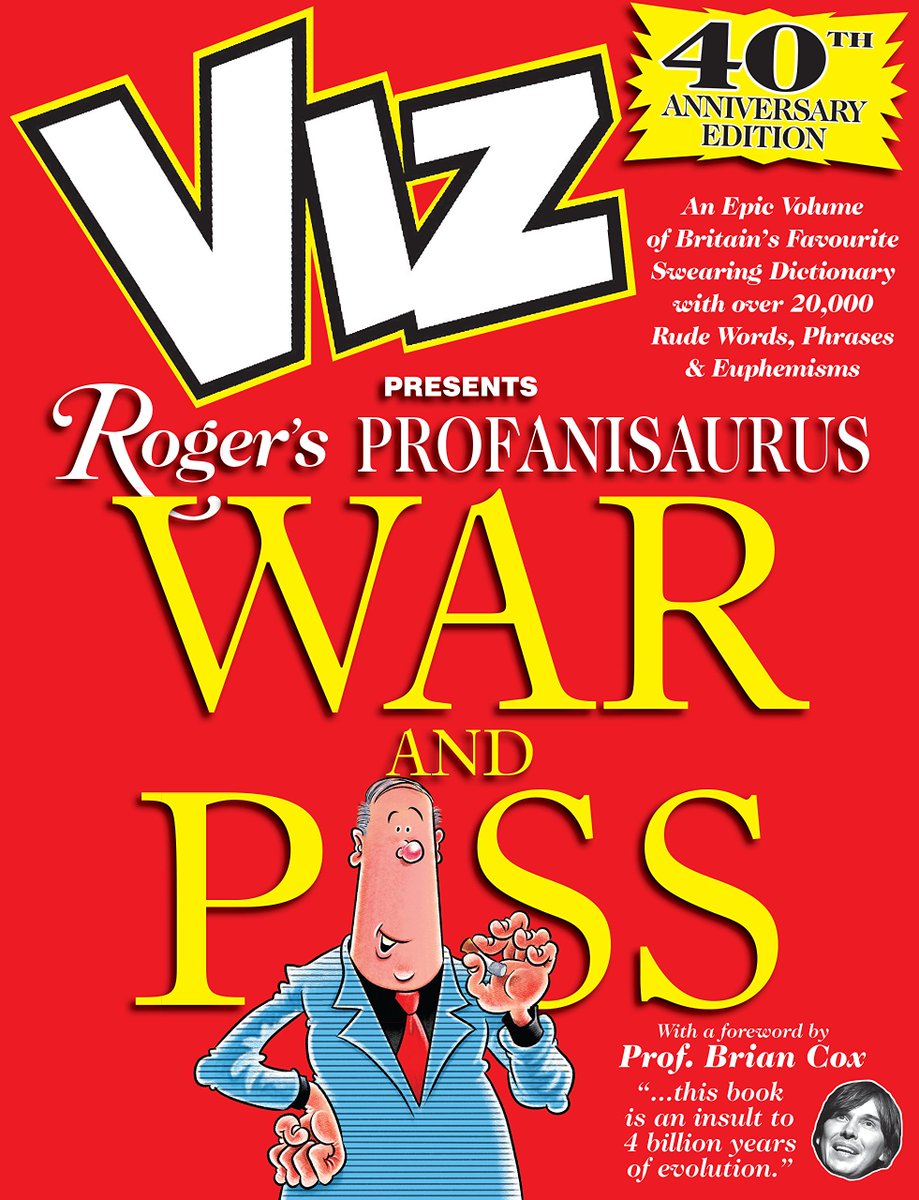 The new Roger's Profanisaurus - War and Piss - hits the bookshops tomorrow. 20,000 definitions, 624 pages, half a million words. It's a flipping monster (pardon our language). amazon.co.uk/Viz-40th-Anniv…