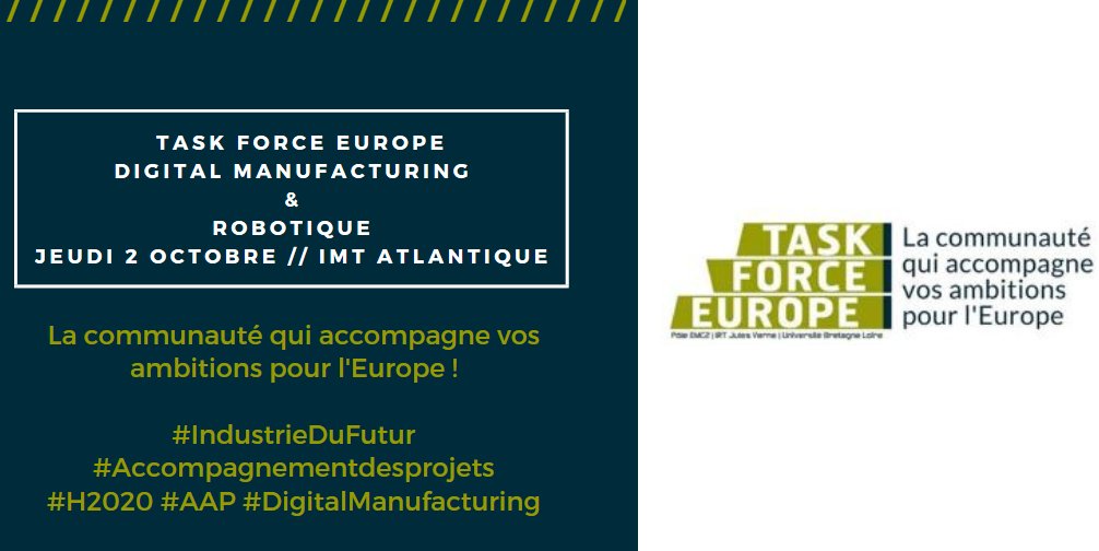 Polemc2's tweet photo. #TaskForceEurope by @Polemc2 focus #robotique &amp; #DigitalManufacturing !
 Ne manquez pas le prochain rendez-vous 👉2 octobre | 9h30-12h30 à @IMTAtlantique ! Inscrivez-vous ici ⏩ https://t.co/xaDmFuu2Of https://t.co/YAkGExo0rg