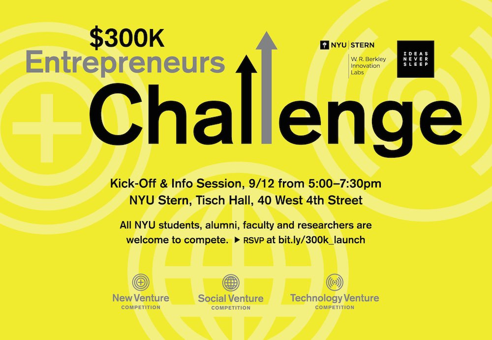 We're one week away from the official Kick-Off to the 2018 - 2019 $300K Entrepreneurs Challenge. Are you sitting on the next big startup idea? Join us on 9/12 for the $300K Entrepreneurs Challenge Kick-Off &amp; Info Session. bit.ly/300k_compete #nyuinnovation