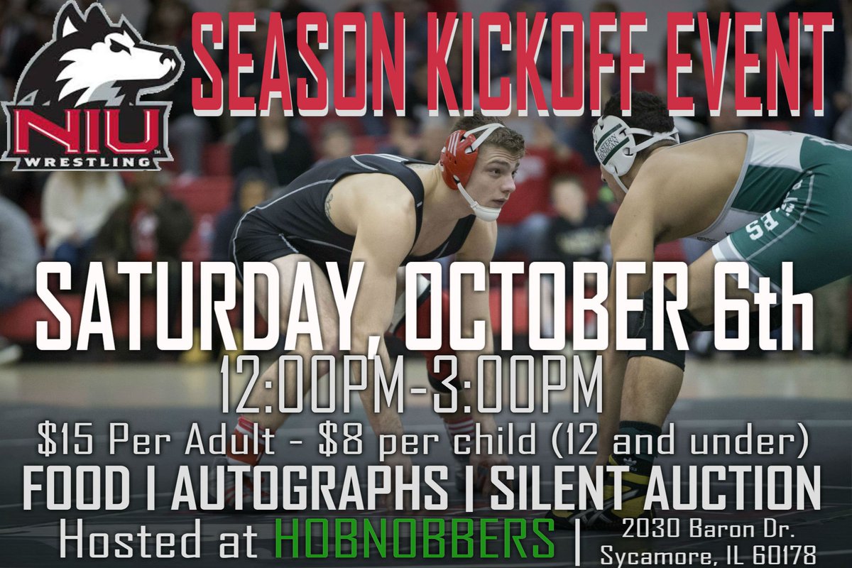 NIUWrestling's tweet photo. It's that time of year again! Help us celebrate the beginning of another exciting season for @NIUWrestling Saturday, Oct. 6th at #Hobnobbers Meet this year's squad, bid on awesome silent auction prizes, and enjoy great food and atmosphere! All are welcome! Event starts at noon https://t.co/uO2afKWsHE