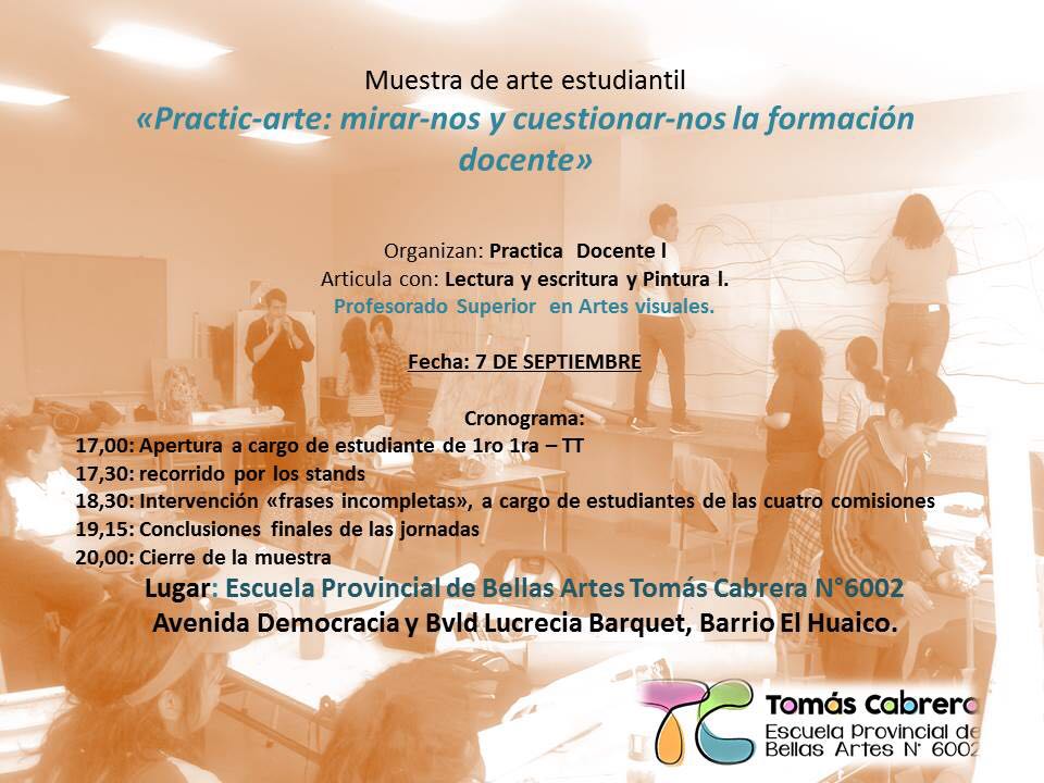 esc_6002's tweet photo. Lxs invitamos a participar de la #Muestradearteestudiantil: 
"Practic-arte. Mirar-nos y cuestionar-nos la formación docente”. La apertura se llevará a cabo el día 7 de septiembre a horas 17:00, en la Escuela Provincial de Bellas Artes. Lxs Esperamos. @aniberruezo @DgeSuperior https://t.co/yOL84bxhOQ